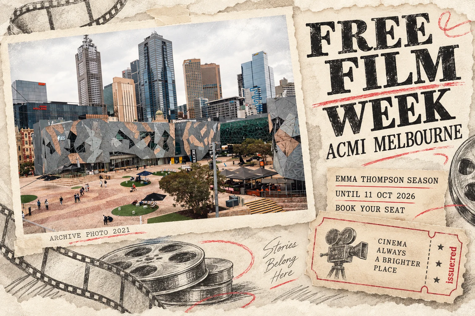 Cream paper collage with an archive photograph of ACMI at Federation Square and a drawn cinema ticket