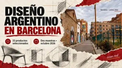 Collage editorial sobre diseño argentino en Barcelona:33 productos, dos muestras y foto urbana de archivo.