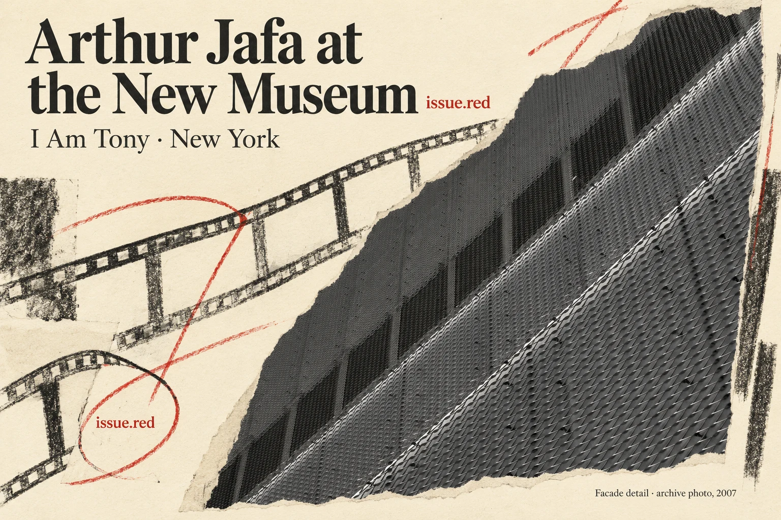 Cream-paper collage with an archival New Museum facade detail and drawn film strips