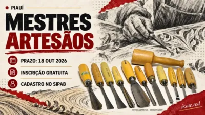 Piauí: Carteira de Mestre Artesão,18outubro2026,inscrição gratuita;ferramentas de arquivo2009.